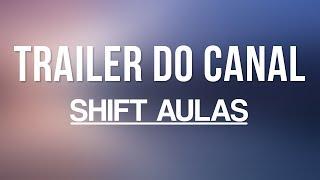 Trailer - Shift Aulas