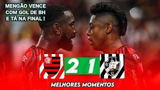 VIRADA, GOLAÇO E BH DESTRUINDO | Flamengo 2 x 1 Vasco | Melhores Momentos | Semifinal | Carioca 2025