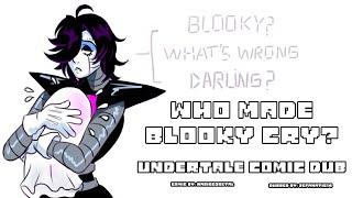 Who Made Blooky Cry? //Undertale Comic Dub//