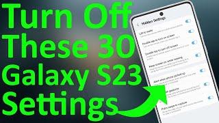 Samsung S23 30+ Hidden Settings You Should Change Right Now - Battery Draining issue Resolved 