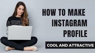 How to make instagram profile cool and attractive #shorts