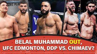 Belal Muhammad OUT of UFC 310, UFC Edmonton preview, DDP vs. Chimaev? | MORNING KOMBAT