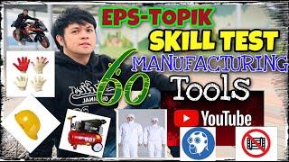 60 MANUFACTURING TOOLS ( Eps-Topik Korea Skill Test )