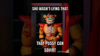 She wasn't lying (Glamrock Freddy)