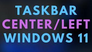 How To Left Align Taskbar Icons Windows 11