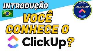 Você conhece o ClickUp? (Software de Gestão de Projetos e Produtividade) (ClickUp PT-BR)