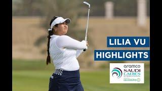 Lilia Vu | Final Round Highlights | 71 (-1) | Aramco Saudi Ladies International