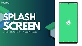 Splash Screen in Jetpack Compose under 5 mins | Android Studio