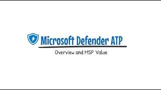 Microsoft Defender ATP Overview and Demo