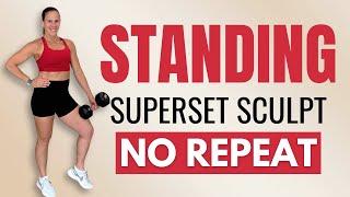 30 MIN Standing Full Body Superset Workout | No Repeat, Dumbbell Sculpt