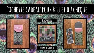 TUTO SCRAP Pochette cadeau  billet / chèque thème Botanic Garden  Noël  et fleuris 