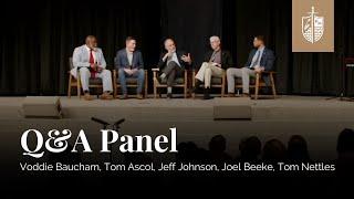Q&A Panel Discussion | Voddie Baucham, Tom Ascol, Jeff Johnson, Tom Nettles