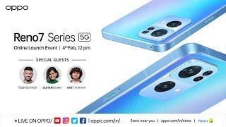 OPPO Reno7 Series | Launch Event | 4th Feb'22