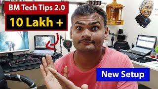 BM Tech Tips 2.0 | New Setup | Worth 10 Lakh + | 2022