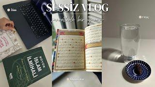 SESSİZ VLOG I Bir Günümü Sünnet ve Hadislerle Geçiriyorum!