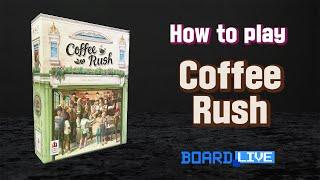 How to Play Coffee Rush - Rules in Minutes