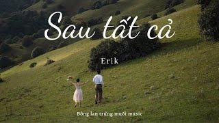 Sau tất cả – Erik St.319