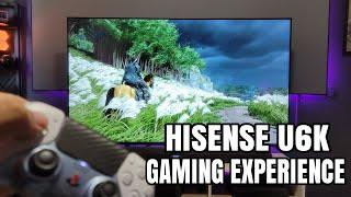 Hisense U6K Gaming experience