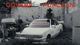 Govana x Popcaan - Saved by a Psalm (Official Music Video)