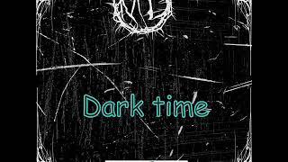 Авторская работа  Dark time 2019  Dj Paul CRISIL