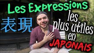 Les EXPRESSIONS JAPONAISES les plus UTILES !! 表現