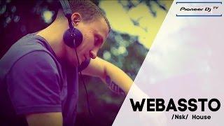 DJ Webassto /Nsk/ (House) ► Guest Mix @ Pioneer DJ TV