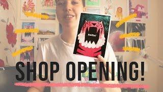 New things | Shop opening!  | Website!