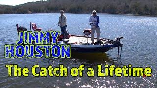 Jimmy Houston's Catch Of A Lifetime