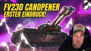 FV 230 - Canopener: Erster Eindruck vom Live-Server! [WoT - Gameplay - Deutsch]