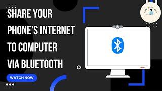 Share phone's internet to computer via Bluetooth | Connect mobile internet to pc without Wi-Fi