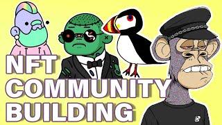 NFT Community Building: 5 Things you need to know!