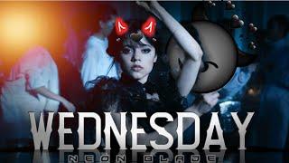 WEDNESDAY ADDAMS ||NEON BLADE EDIT VIDEO ||4K VIDEO ||BY TECHNICAL EDITZ #video #wednesday