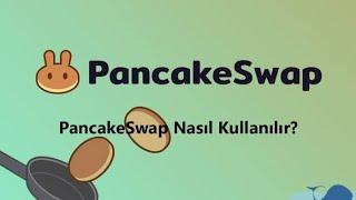 PancakeSwap Üzerinden Alınan Tokenler Nasıl Satılır?