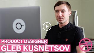 Dribbble Interview: Designer Gleb Kuznetsov on transforming ideas into digital products