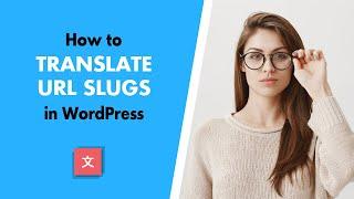 Translate URL Slugs with TranslatePress (Easy WordPress Plugin)