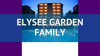 ELYSEE GARDEN FAMILY 3* Турция Алания обзор – отель ЕЛИСЕЙ ГАРДЕН ФЭМИЛИ 3* Алания видео обзор