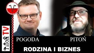 Rodzina i Biznes .Radek Pogoda w Pitoń TV