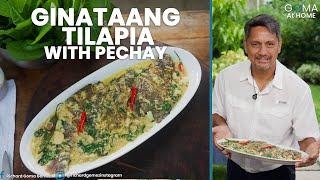 Goma At Home: Ginataang Tilapia With Pechay