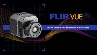 The FLIR Vue Pro: Thermal Imaging Camera for sUAS