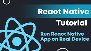 Run React Native App on Real Device || #learncodewithrk