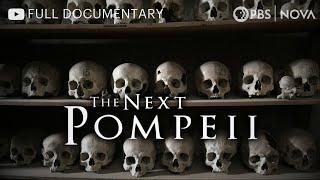 The Next Pompeii | Full Documentary | NOVA | PBS