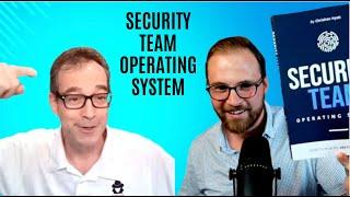 #193 - Security Team Operating System (with Christian Hyatt)