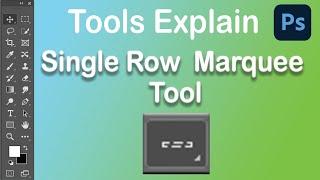 Adove Photoshop tools Tutorial Part 3 (Single Row Marquee Tool)