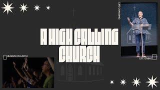 House Party - A High Calling Church: Pastor Dan Lord