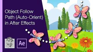 Object Follow Path (Auto-Orient) in After Effects