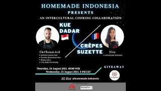 Homemade Indonesia's Live Cooking with Chef Romain Avril  KUE DADAR &  CREPES SUZETTE