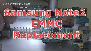 Samsung Note2 EMMC Replacement