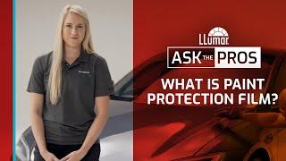 LLumar Ask The Pros – What Is Paint Protection Film?