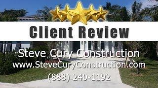 Steve Cury Construction Reviews - Steve Cury Construction West Palm Beach 5-Star Review