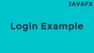 JavaFX Login Example